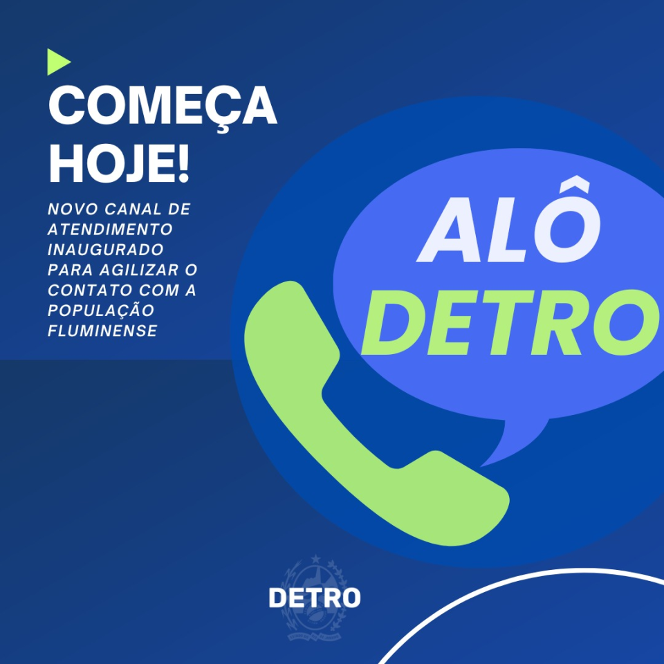 Novo canal de atendimento Alô, Detro-RJ! é inaugurado para agilizar contato com população fluminense Novo canal de atendimento Alô, Detro-RJ! é inaugurado para agilizar contato com população fluminense